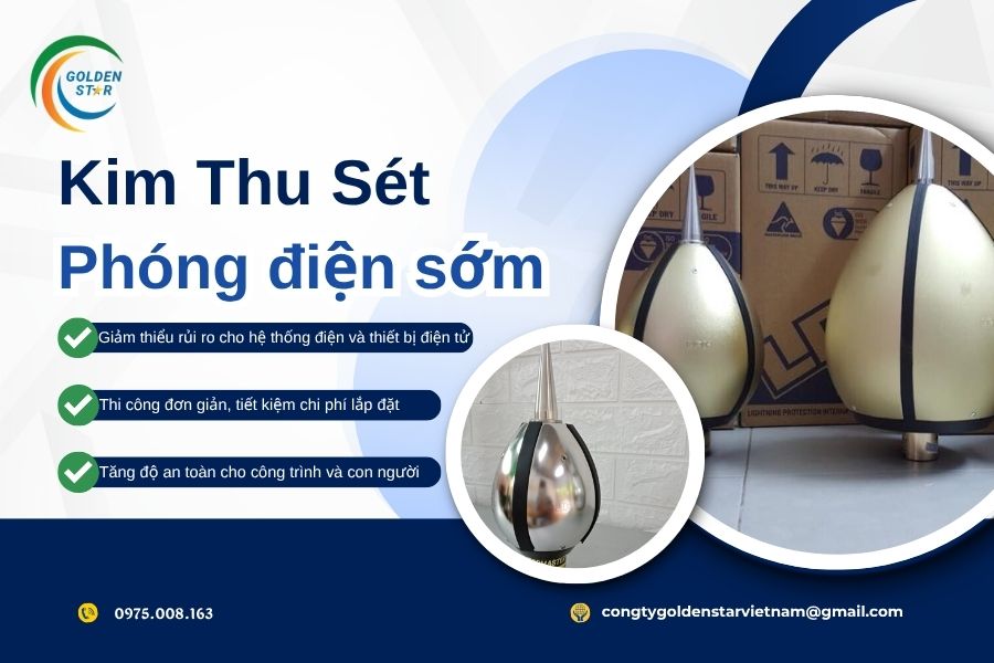 Kim thu sét phòng điện sớm tại GOLDEN STAR Việt Nam