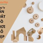 Công ty sản xuất đồ chơi gỗ đẹp