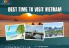Best Time To Visit Vietnam: A Month-By-Month Guide best time to visit Vietnam