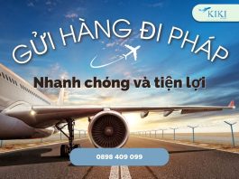 Chinh phục thị trường Pháp dễ dàng hơn với dịch vụ gửi hàng đi Pháp của Kiki Express