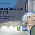 kinh-cuong-luc-cao-cap