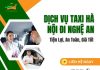 Xe taxi Nội Bài 24h khẳng định uy tín với dịch vụ taxi Hà Nội – Nghệ An chuyên nghiệp, phục vụ 24/7